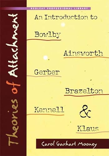 Theories of Attachment: An Introduction to Bowlby, Ainsworth, Ger...