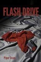 Flash Drive (The Melissa Stevens Stories, #1) 1481832816 Book Cover