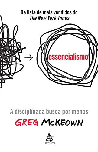Essencialismo Greg McKeown Edição Especial - Capa Dura