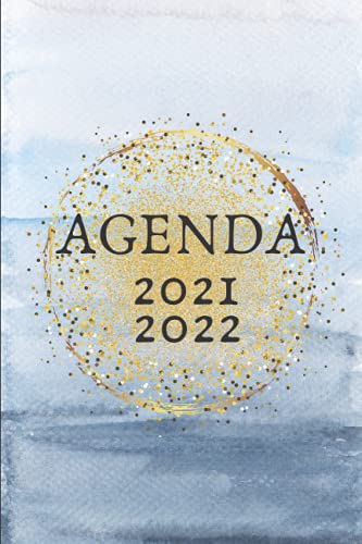 AGENDA 2021/2022: PLANNER-ORGANISATEUR-SEMAINIER. AOÛT 2021 à AOÛT 2022. 135 PAGES, FORMAT 6/9. (French Edition)