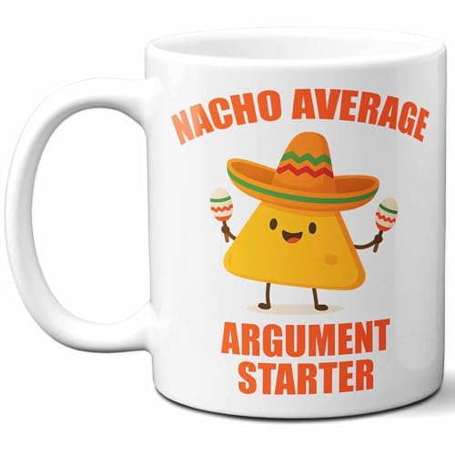 Funny Nacho Average Coffee Mug, 11 oz Gift for Men & Women