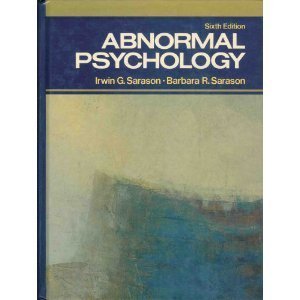 Abnormal Psychology: The Problem of Maladaptive Behavior: Sarason ...