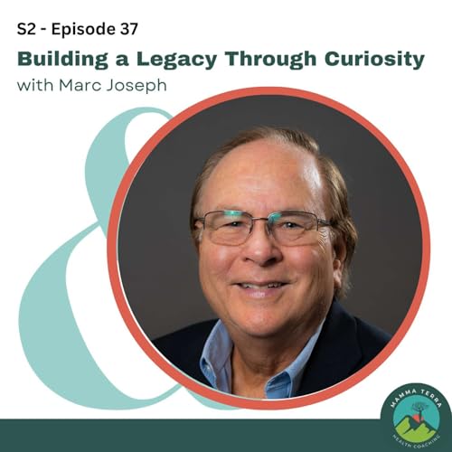Marc Joseph in The Boomer Connection: Building a Legacy Through Curiosity