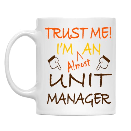 MONIZILUCKY Trust Me! Unit Manager Mug, 11 Oz Two-Sided Ceramic Coffee Cup