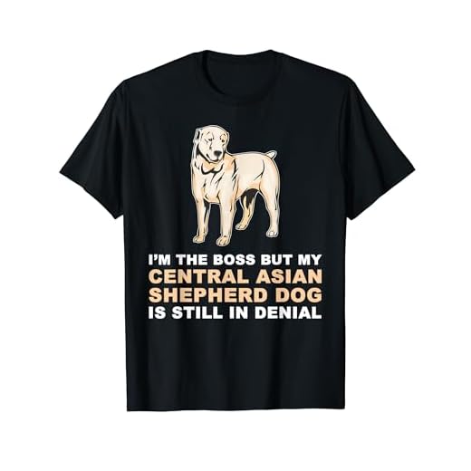 Funny Central Asian Shepherd Dog Dog Gift Men Women Kids T-Shirt