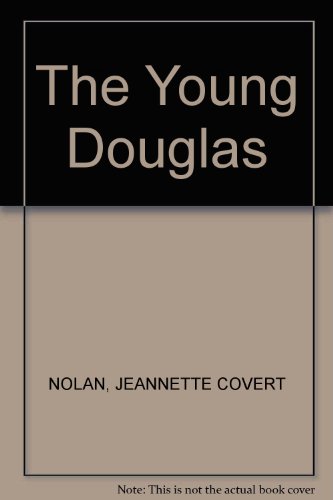 The Young Douglas B000Q7QHO0 Book Cover
