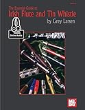 Essential Guide to Irish Flute and Tin Whistle