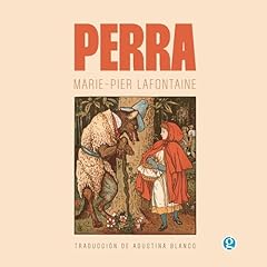 Perra Audiolibro Por Marie-Pier Lafontaine, Agustina Blanco - traductor arte de portada
