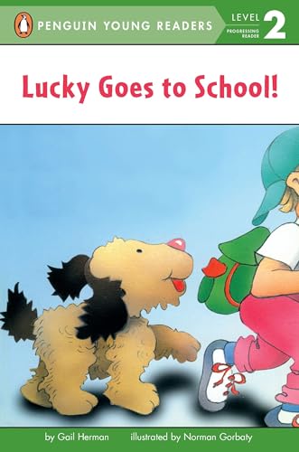 Lucky Goes to School (Penguin Young Readers, Level 2)