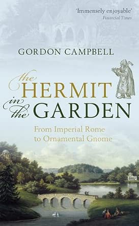The Hermit in the Garden: From Imperial Rome to Ornamental Gnome book cover