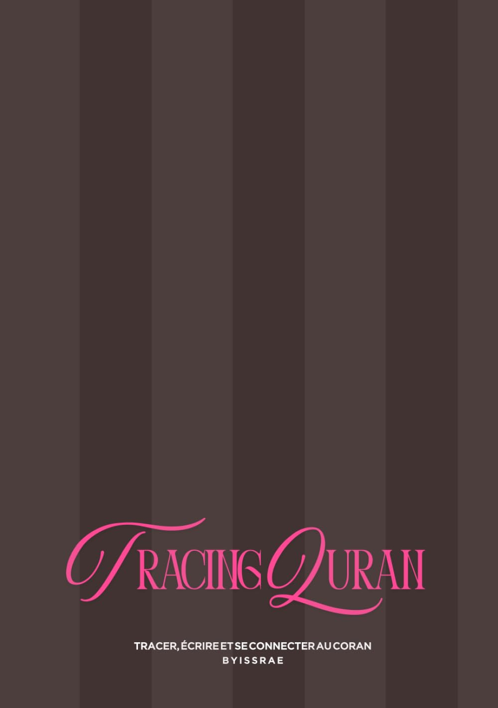 The Tracing Quran: Tracer, écrire et se connecter au Coran