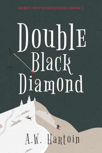 Double Black Diamond (Mercy Watts Mysteries)