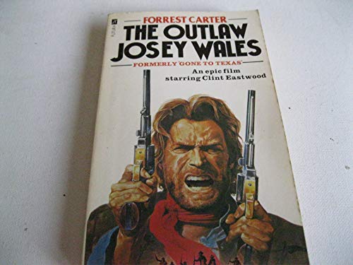 The Outlaw Josey Wales 0860073319 Book Cover