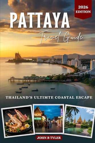 PATTAYA TRAVEL GUIDE: Discover Beaches, Nightlife, Island Hopping, and Cultural Gems in Thailand’s Sin City (Roamwise Travel)