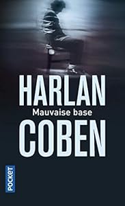 Couverture du livre de Mauvaise Base