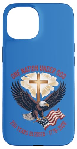 One Nation Under God 250 Years Blessed Patriotic Eagle �� �X�}�z�P�[�X iPhone 15 �p