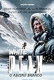 White Peak: O ABISMO BRANCO