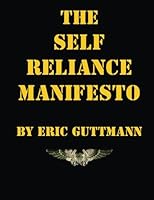 The Self Reliance Manifesto 1490435336 Book Cover