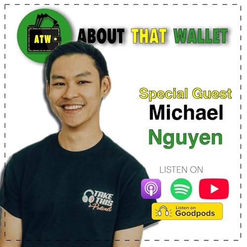 327: [Michael Nguyen] From Financial Challenges to Financial Opportunities
