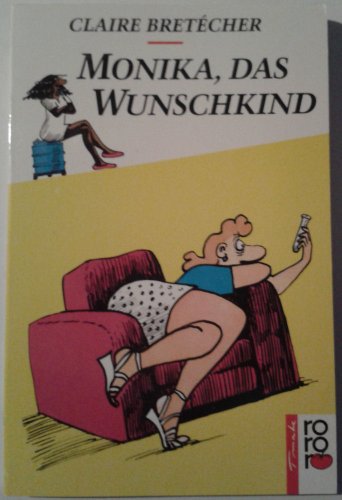 Monika, das Wunschkind 3499128543 Book Cover