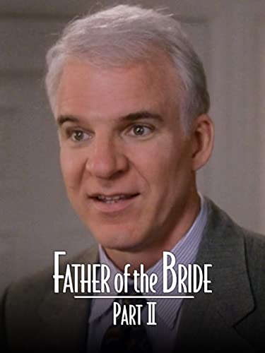 Father of the Bride Part II (Plus Bonus Features)