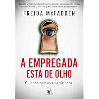 A empregada est&aacute; de olho