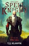 Cover zum Buch The Last Spell Knight: Purpose