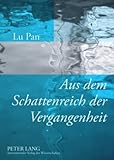 Aus dem Schattenreich der Vergangenheit: Erinnerungsarbeit in Günter Grass’ 