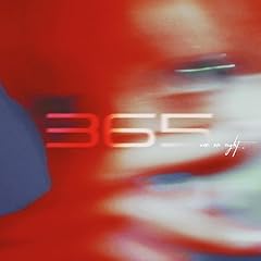 365 / ONE OR EIGHT