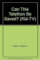 Can This Telethon Be Saved? 044041427X Book Cover