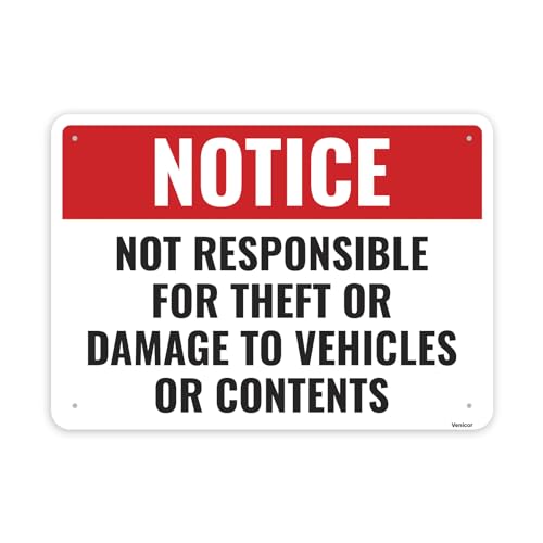 1PC Not Responsible For Theft Or Damage To Vehicles Or Contents Sign, 14 x 10 Inches - Aluminum -...
