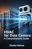 HVAC for Data Centers: A Comprehensive Guide