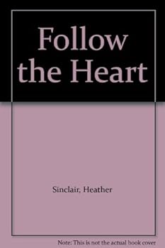 Follow the Heart