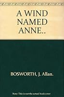 A Wind Named Anne B0006CF6RE Book Cover