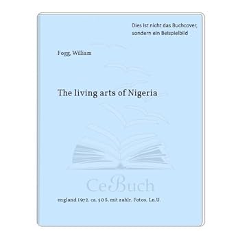 Hardcover the living arts of Nigeria [German] Book