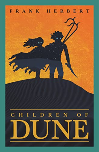 Children Of Dune: The Third Dune Novel: 3