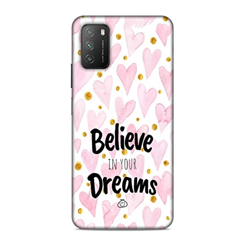 Image of Printed Mobile Back Hard Case Cover for Xiaomi Poco M3 | Stay Positive, Believe in Your Dreams -2196