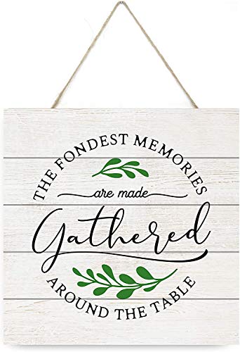 PotteLove The Fondest Memories are Made Gathered Around The Table Wooden Plank Sign 6x6