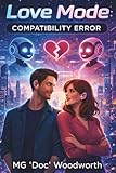 Love Mode: Compatibility Error