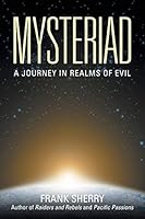 Mysteriad: A Journey in Realms of Evil 149175303X Book Cover