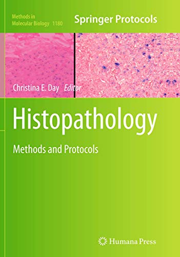 Histopathology: Methods and Protocols (Methods in Molecular Biology, 1180)
