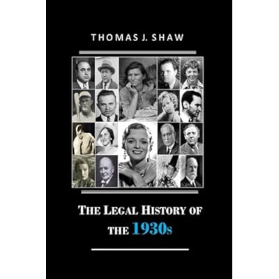 The Legal History of the 1930s