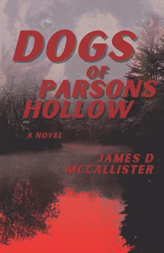 Dogs of Parsons Hollow