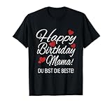 HAPPY BIRTHDAY MAMA GEBURTSTAG T-SHIRT