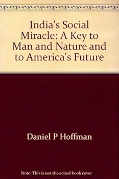 Hardcover India's Social Miracle: A Key to Man and Nature and to America's Future Book