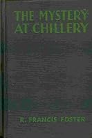 The mystery at Chillery B0008A5BEW Book Cover