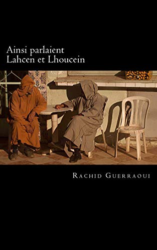 Télécharger Ainsi parlaient Lahcen et Lhoucein Francais PDF