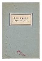 A catalogue of paintings in the Bache collection B00005XBPN Book Cover