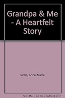 Grandpa & Me - A Heartfelt Story 0969485603 Book Cover