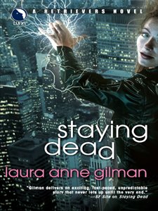 Staying Dead (Retrievers, Book 1) (A Retrievers Novel)